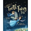 Gabriel's Tooth Fairy Tale