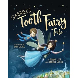 Gabriel's Tooth Fairy Tale