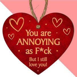 Funny “You Are Annoying As Fck, But I Still Love You”* Heart-Shaped MDF Wall Plaque – Humorous Valentine’s Day, Gift For Wedding, or Anniversary for Couples – Quirky Red Wooden Wall Décor