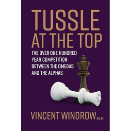 Tussle At the Top: The Over One Hundred Year Competition Between the Omegas and the Alphas (1)