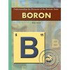 Boron (Understanding the Elements of the Periodic Table)