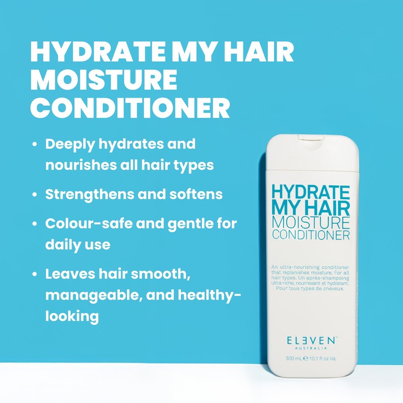 ELEVEN AUSTRALIA Hydrate My Hair Moisture Conditioner 10.1 Fl Oz