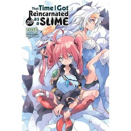 That Time I Got Reincarnated as a Slime, Vol. 20 (light novel): Volume 20