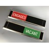 Sliding Signs - Entry Control - Engaged/Vacant (Or Your Wording)