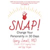 Snap!: Change Your Personality in 30 Days