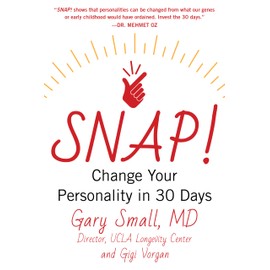 Snap!: Change Your Personality in 30 Days