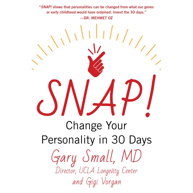 Snap!: Change Your Personality in 30 Days