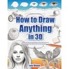How to Draw Anything in 3D: Learn to Draw Fun