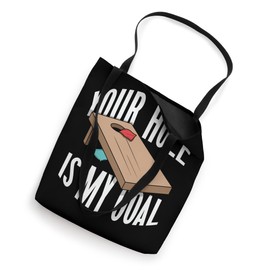 Your Hole Is My Goal Corn Hole Board Sand Bag Toss Cornhole Tote Bag