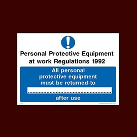 Personal Protective equipment at work regulations 1992 Plastic Sign with 4 Pre-Drilled Holes (MPC10) - Personal Protective Equipment, Lab Coats, High visibility, Garments