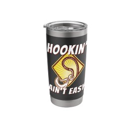 Hookin' Ain't Easy - Funny Tow Truck Driver & Tow Operator Stainless Steel Insulated Tumbler