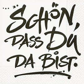 20 napkins, “Schön, dass Du da bist” / sayings / birthday / baptism 33 x 33 cm