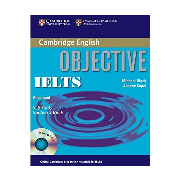 Objective IELTS Advanced Self Study Student's Book with CD ROM