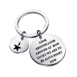 ENSIANTH Look Around at How Lucky We Are to Be Alive Right Now (Look Around Keychain)