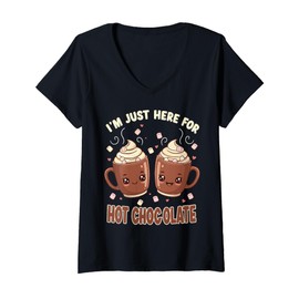 Womens I'm Just Here For Hot Chocolate Marshmallow Cocoa Humor V-Neck T-Shirt
