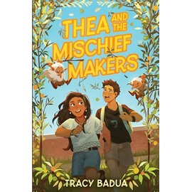 Thea and the Mischief Makers
