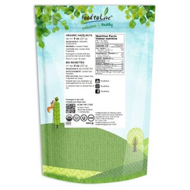 Organic Turkish Hazelnuts, 8 Ounces – Non-GMO, Raw Filberts, Whole Nuts, Shelled, Unsalted, Kosher, Vegan, Bulk. Crunchy, Wholesome Snack. Rich in Vitamin E, Protein. Great for Baking, Trail Mixes.