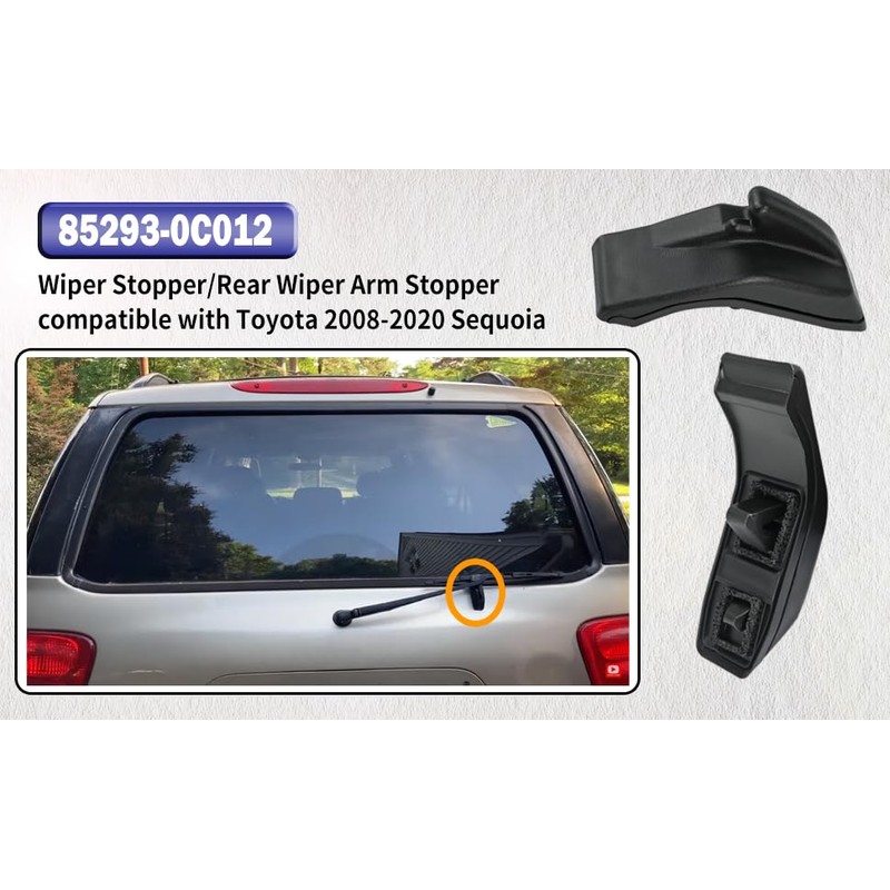 85293-0C012 Rear Wiper Blade/Arm Stopper Compatible with 2008-2020 Toyota Sequoia,Rear