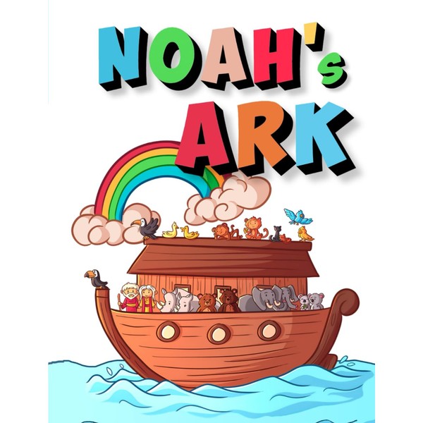 Noah's Ark: The biblical story of Noah and the Ark.