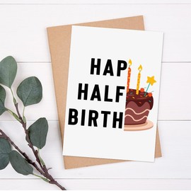 ShelbyShops Half Birthday Card - With Half The Words - For Friend Who Insists On Throwing A Shindig - Get-Together To Celebrate Half Birthday - Funny Bestie Birthday Card - Happy Birthday Card