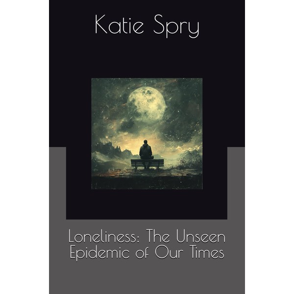 Loneliness: The Unseen Epidemic of Our Times
