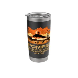 Mount Vesuvius Pompeii Floor Is Lava Volcanologist Stainless Steel Insulated Tumbler