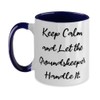 Special Groundskeeper Two Tone 11oz Mug, Keep Calm and Let