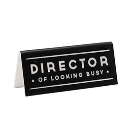 CGB Giftware | Director Of Looking Busy - Black Desk Sign | Dapper Chap Range | Desk | Novelty | Humour | GB02406