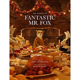 The Making of Fantastic Mr. Fox