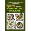  Quick and Easy Foragers Diet Cookbook: The Modern Book