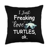 Sea Turtle Gifts For Men Women I Just Freaking Love