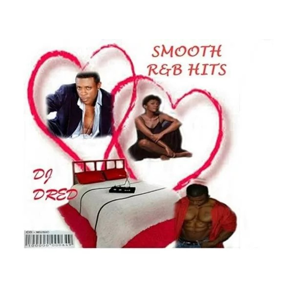 DJ Dred Smooth R&B Live Music CDR&BSlow DanceOld School DJ