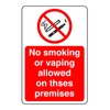 No smoking or vaping allowed on these premises sign- 3mm