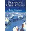 [Skipping Christmas] [By: Grisham, John] [October, 2002]