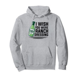 Ranch Dressing Powder Packets Cup Organic Ranch Seasoning Pullover Hoodie