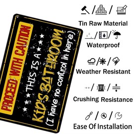 Funny Bathroom Signs Proceed with Caution This is A Kids Bathroom I Have No Control in Here Metal Tin Sign Retro Look Decoration Sign for Home Bathroom Quotes Wall Decor 8x12 Inch