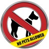 TRUSTY No Pets Allowed Sign for Business Sticker