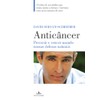 Anticancer (Edicao Revista e Ampliada) (Em Portugues do Brasil)