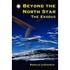 Beyond the North Star: The Exodus