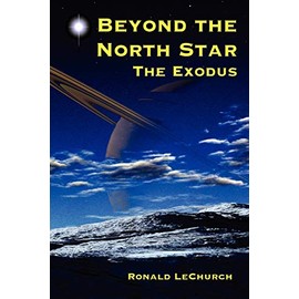 Beyond the North Star: The Exodus