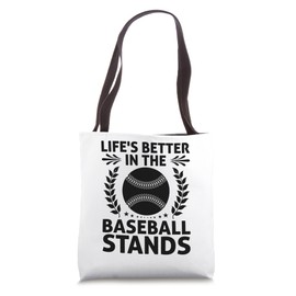 Life's Better In The Baseball Stands Baseball Player Coach Tote Bag