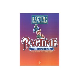 Ragtime: Vocal Selections