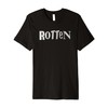 The Word Rotten in Punk Style Letters Premium T-Shirt