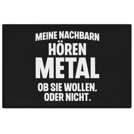 Trendation - My neighbours hear metal whether you want or not doormat heavy metal gift 60 x 40 cm