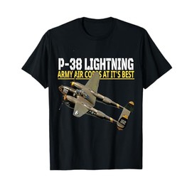 The P-38 Lightning. Army Air Corps aviation at its best. T-Shirt