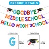 Goodbye Middle Hello High School Banner 8th Grade Graduation Decorations