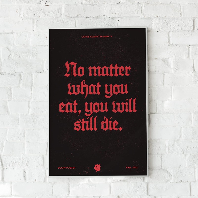Cards Against Humanity: Scary Poster #1/3 • A Terrifying 12"x18"