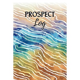 PROSPECT LOG for Real Estate Professionals: Maximize Your Sales Potential with our 6x9 tracker. 200 pages to help stay on top of calls & networking. Room for 600 clients with data, notes & actions.