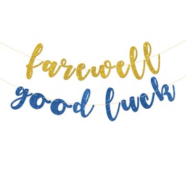 Farewell Good Luck Banner - Graduation Theme - Retirement Party Supplies - Going Away - Job Change Party Decorations - Gold Blue Glitter