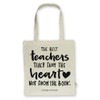 Cotton Teacher Bag - Edition "The best teachers teach from